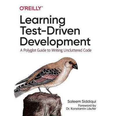 Afbeelding van Learning Test Driven Development: A Polyglot Guide to Writing Uncluttered Code