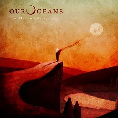 Afbeelding van Our Oceans While Time Disappears