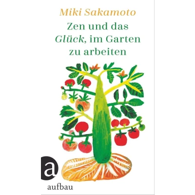 Afbeelding van Zen und das Glück, im Garten zu arbeiten