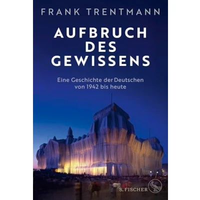 Afbeelding van Aufbruch des Gewissens: Eine Geschichte der deutschen von 1942 bis heute &#039;Ein fesselndes Buch, das uns ins Zentrum Selbstverständnisses führt.&#039; Christopher Clark