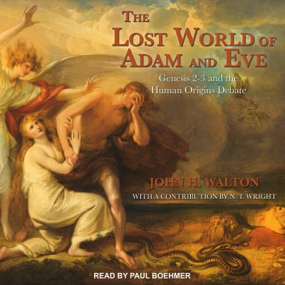 Afbeelding van the Lost World of Adam and Eve: Genesis 2 3 Human Origins Debate