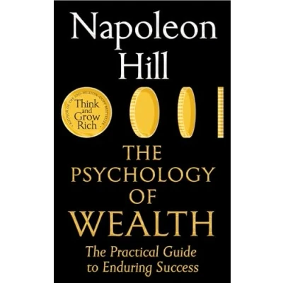 Afbeelding van The Psychology of Wealth: Practical Guide to Enduring Success