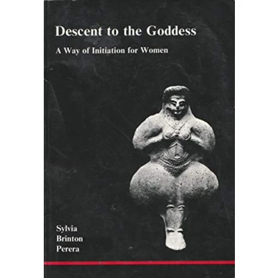 Afbeelding van Descent to the Goddess: A Way of Initiation for Women