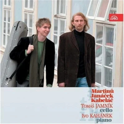 Afbeelding van Tomáš Jamník, Ivo Kahánek Martinů, Janáček &amp; Kabeláč: Sonatas For Cello and Piano (CD)