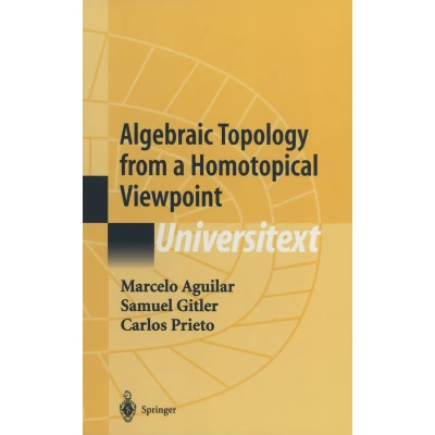 Afbeelding van Algebraic Topology from a Homotopical Viewpoint