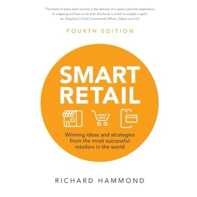 Afbeelding van Smart Retail: Winning ideas and strategies from the most successful retailers in world