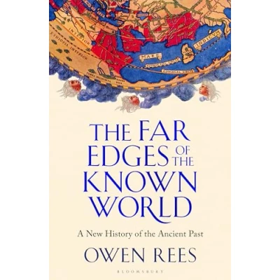 Afbeelding van the Far Edges of Known World: Life on Ancient Borders
