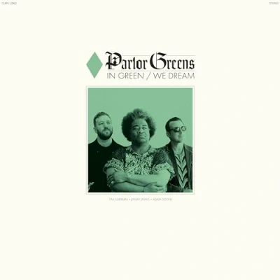 Afbeelding van Parlor Greens In Green We Dream (CD)