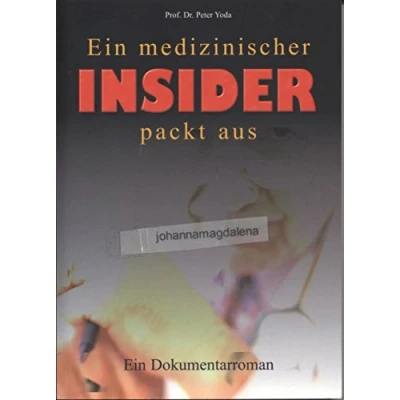 Afbeelding van Ein medizinischer Insider packt aus: Dokumentarroman