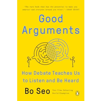 Afbeelding van Good Arguments: How Debate Teaches Us to Listen and Be Heard
