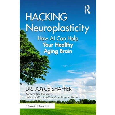 Afbeelding van Hacking Neuroplasticity: How AI Can Help Your Healthy Aging Brain