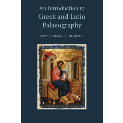 Afbeelding van An Introduction to Greek and Latin Palaeography