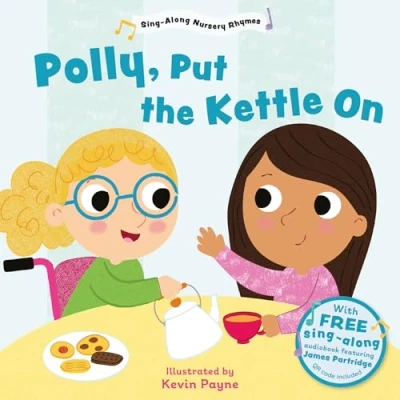 Afbeelding van Polly Put the Kettle On (Sing Along Nursery Rhymes): 3