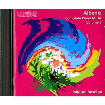 Afbeelding van Miguel Baselga Albéniz: Complete Piano Music Volume 3 (CD)