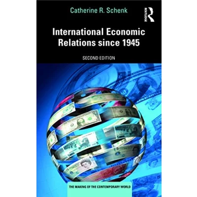 Afbeelding van the Making of Contemporary World International Economic Relations since 1945