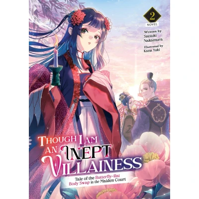 Afbeelding van Though I Am an Inept Villainess: Tale of the Butterfly Rat Body Swap in Maiden Court (Light Novel) Vol. 2