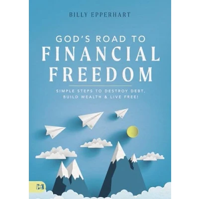 Afbeelding van God&#039;s Road to Financial Freedom: Simple Steps Destroy Debt, Build Wealth, and Live Free!