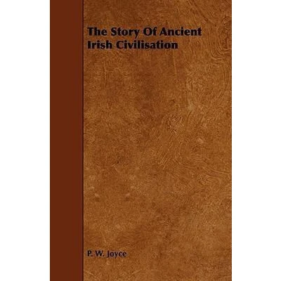 Afbeelding van The Story of Ancient Irish Civilisation