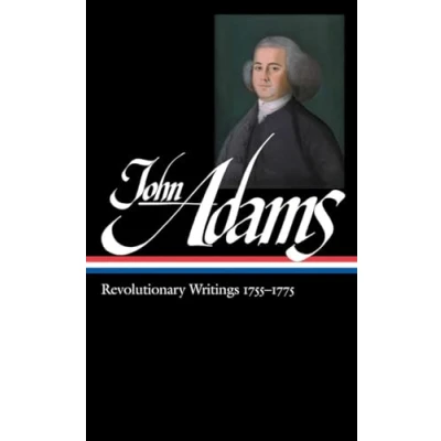 Afbeelding van John Adams: Revolutionary Writings 1755 1775 (LOA #213)
