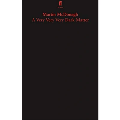 Afbeelding van A Very Dark Matter: Martin McDonagh