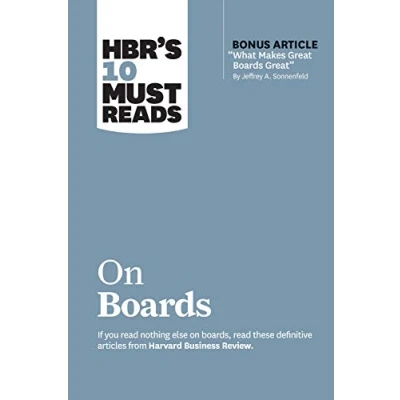 Afbeelding van Hbr&#039;s 10 Must Reads on Boards (with Bonus Article &quot;what Makes Great Great&quot; by Jeffrey A. Sonnenfeld)