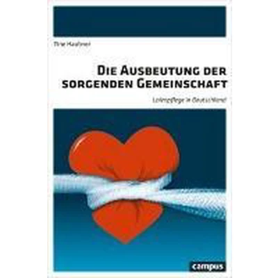 Afbeelding van Die Ausbeutung der sorgenden Gemeinschaft
