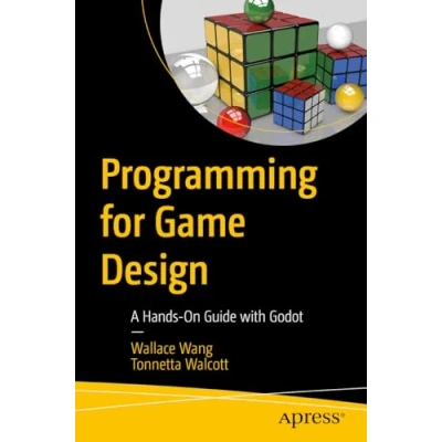 Afbeelding van Programming for Game Design: A Hands On Guide with Godot