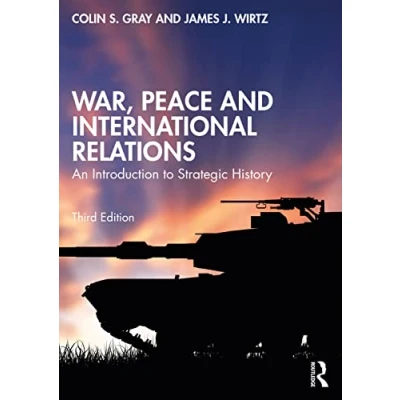 Afbeelding van War, Peace and International Relations: An Introduction to Strategic History