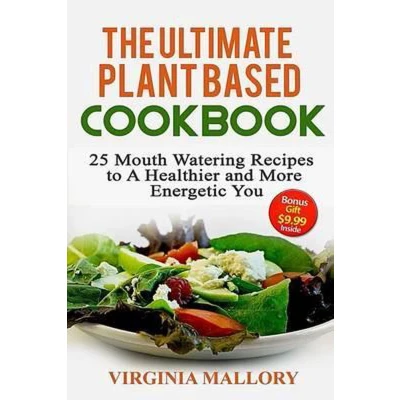 Afbeelding van The Ultimate Plant Based Cookbook