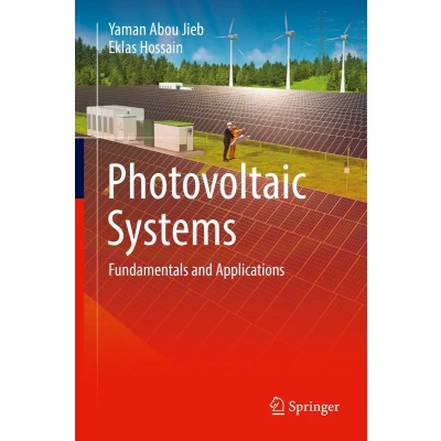 Afbeelding van Photovoltaic Systems: Fundamentals and Applications