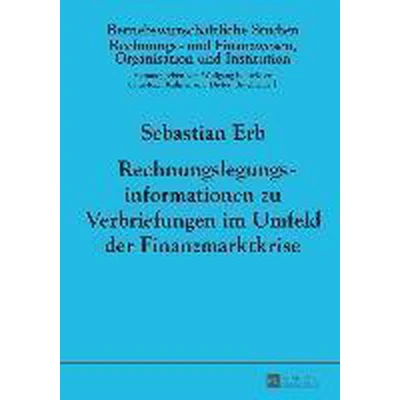 Afbeelding van Rechnungslegungsinformationen Zu Verbriefungen Im Umfeld Der Finanzmarktkrise