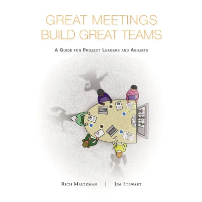 Afbeelding van Great Meetings Build Teams: A Guide for Project Leaders and Agilists