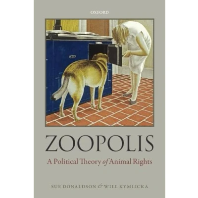 Afbeelding van Zoopolis: A Political Theory of Animal Rights