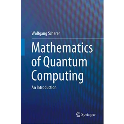 Afbeelding van Mathematics of Quantum Computing