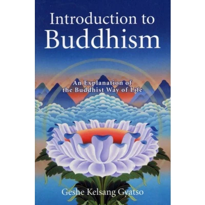 Afbeelding van Introduction to Buddhism: An Explanation of the Buddhist Way Life