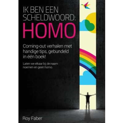 Afbeelding van Ik ben een scheldwoord &quot;homo&quot;