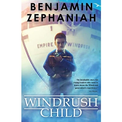 Afbeelding van Windrush Child: a moving tale from BAFTA award winning Benjamin Zephaniah: 1