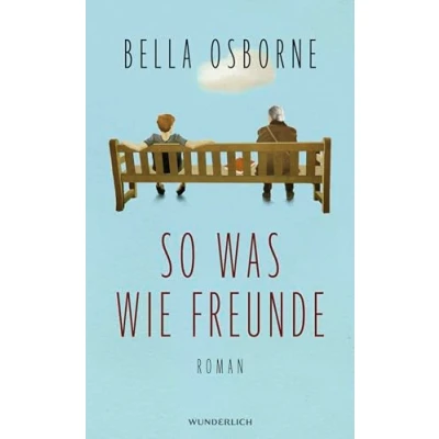 Afbeelding van So was wie Freunde: Eine herzerwärmende Freundschaftsgeschichte
