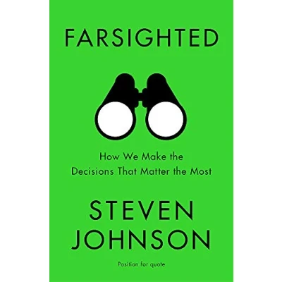 Afbeelding van Farsighted: How We Make the Decisions that Matter Most