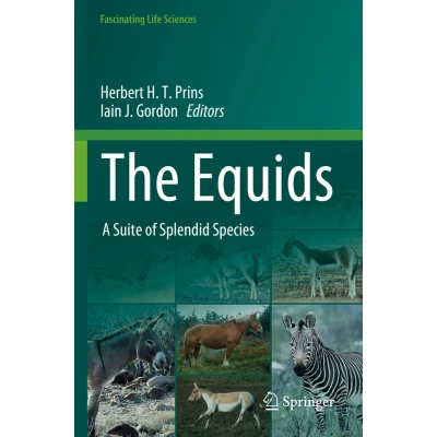 Afbeelding van The Equids: A Suite of Splendid Species