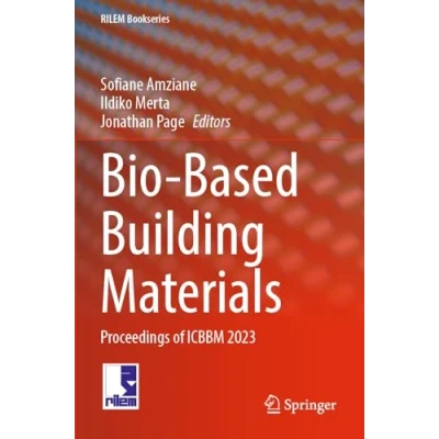 Afbeelding van Bio Based Building Materials: Proceedings of ICBBM 2023: 45
