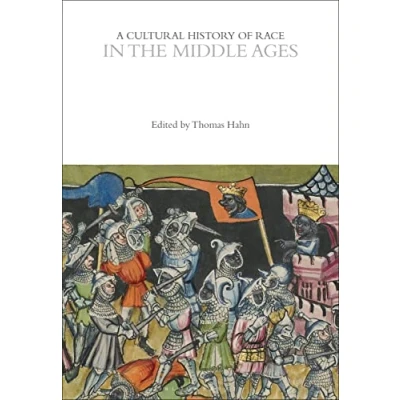 Afbeelding van A Cultural History of Race in the Middle Ages