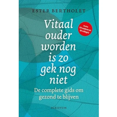 Afbeelding van Vitaal ouder worden is zo gek nog niet (Hardback)