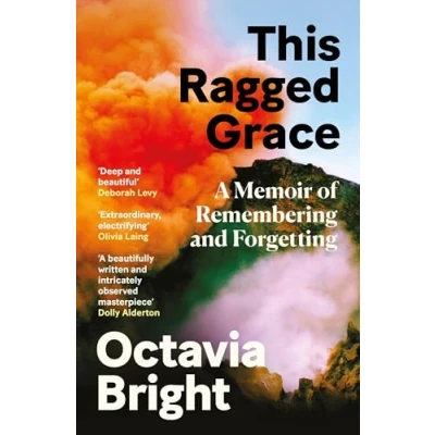 Afbeelding van This Ragged Grace: A Memoir of Remembering and Forgetting