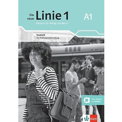 Afbeelding van Die neue Linie 1 A1. Testheft mit Audios: Deutsch für Alltag und Beruf. Prüfungsvorbereitung Audios