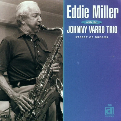 Afbeelding van Eddie Miller &amp; Johnny Varro Trio Street Of Dreams (CD)