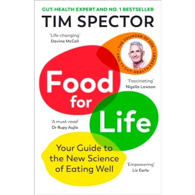 Afbeelding van Food for Life: Your Guide to the New Science of Eating Well