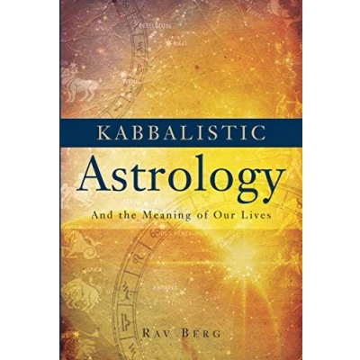 Afbeelding van Kabbalistic Astrology: And the Meaning of Our Lives