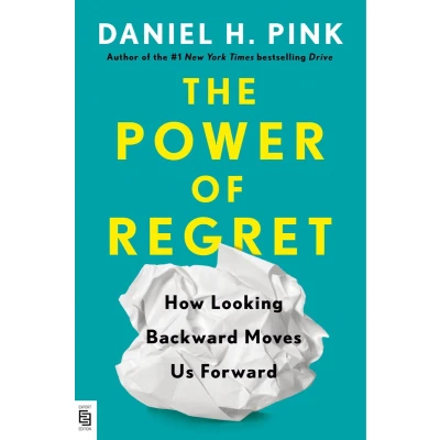 Afbeelding van Power of Regret: How Looking Backward Moves Us Forward