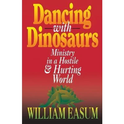 Afbeelding van Dancing with Dinosaurs: Ministry in a Hostile &amp; Hurting World